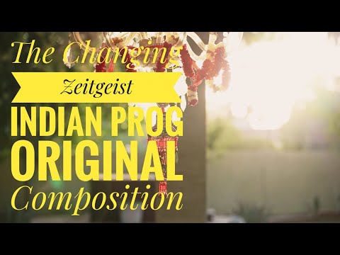 The Changing Zeitgeist w. Lyrics - Original Song - Tanshuman Das feat. Collision Theory & Gautham R