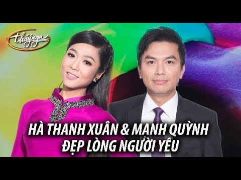 Hà Thanh Xuân & Mạnh Quỳnh - Đẹp Lòng Người Yêu (Ngọc Sơn) PBN 121