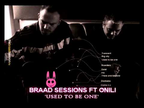 BRAAD SESSIONS ft ONILI - HILI