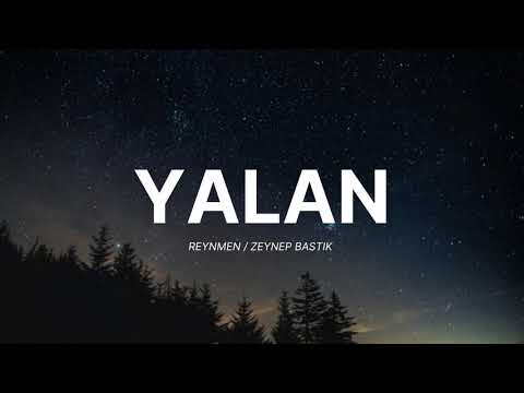 Reynmen & Zeynep Bastık - Yalan (Lyrics/sözleri)