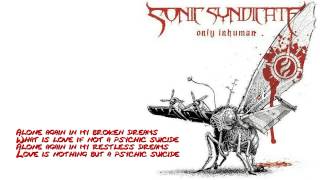 Sonic Syndicate - Psychic Suicide - Lyrics
