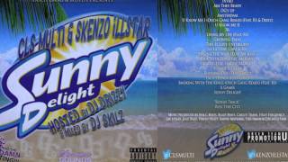 CLS MULTI & SKENZO ILLSTAR - SUNNY DELIGHT [SUNNY DELIGHT] [@CLSMULTI  @SKENZOILLSTAR] [HQ]