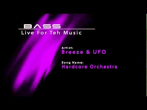 Breeze & UFO - Hardcore Orchestra