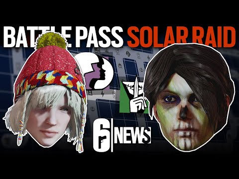 Battle Pass Solar Raid - 6News - Rainbow Six Siege