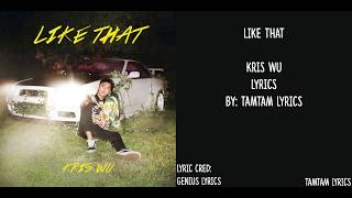 Like That - Kris Wu Lyrics [Han,Rom,Eng]