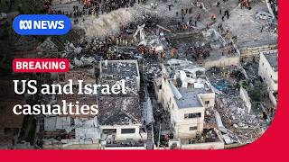 US, Israel suffer casualties as Iran retaliates over Khamenei's death | ABC NEWS