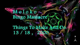 Moloko - Bingo Massacre [Things To Make And Do, 2000]
