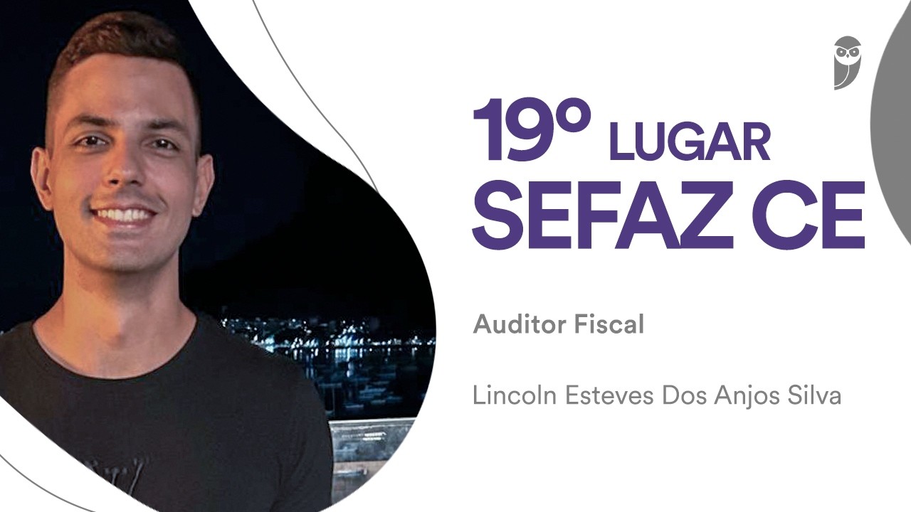 SEFAZ-CE: Conheça Lincoln Silva, aprovado para o cargo de Auditor Fiscal