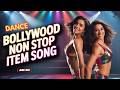 Bollywood Nonstop Party Songs 2026 Item Songs Bollywood Dance Songs Party Mix Hindi Ep 71