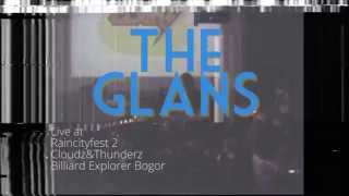 THE GLANS - live at raincityfest 2 cloudz & thunderz
