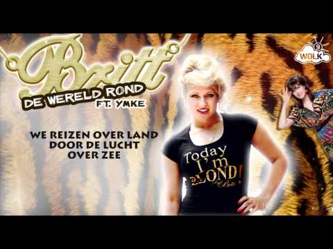 Britt feat. Ymke - De Wereld Rond