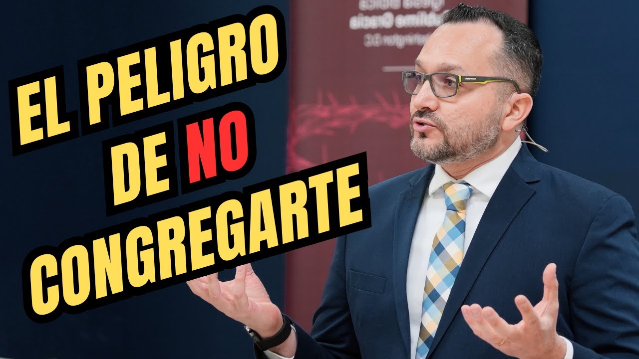 Ventajas y Desventajas de Congregarse Semanalmente / Hebreos 10:25