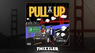 Lil Papi Jay x Robbioso - Pull Up [Prod. Paupa] [Thizzler.com Exclusive]