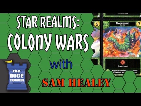 Star Realms: Colony Wars - A Dice Tower Review with Sam Healey