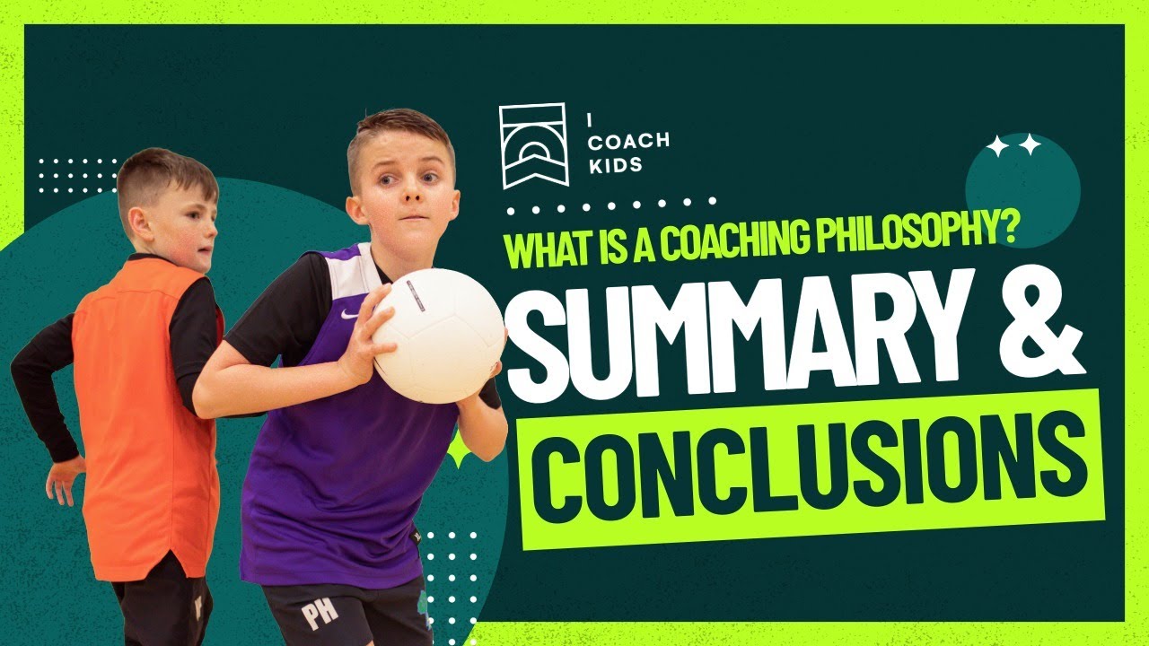What is a Coaching Philosophy: Summary