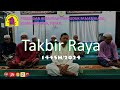 TAKBIR RAYA AIDILADHA 1445H 2024