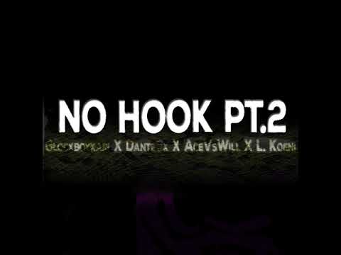 GlockBoyKari X Dante9k X AceVsWill X L.Koeni - No Hook Pt.2