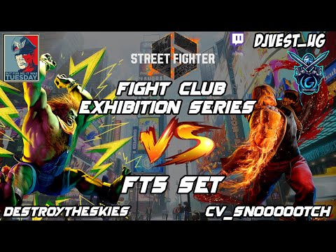Street Fighter 6 Fight Club Exhibition Series - DestroyTheSkies VS CV_Snoooootch FT5 Set