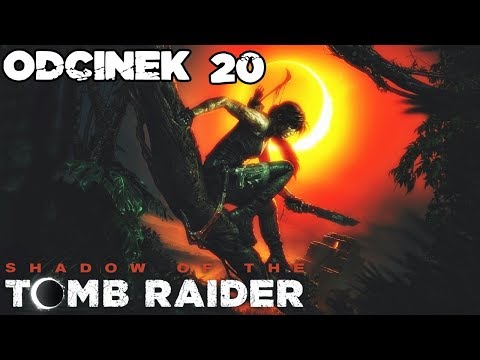 Shadow of the Tomb Raider odc. 20 - Ucieczka z Cenoty [100%]
