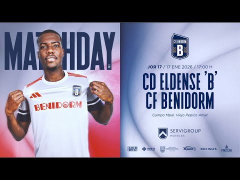 Jornada 17| CD Eldense "B" 1 - 1 CF Benidorm