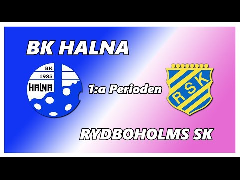 BK Halna - Rydboholms SK Period 1