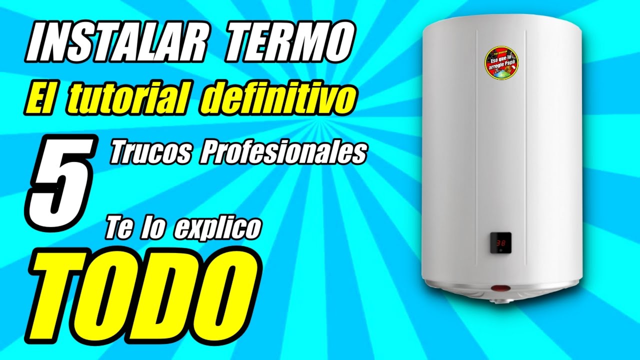 🧢 Como INSTALAR un termo eléctrico 👉( FÁCIL Y RAPIDO )