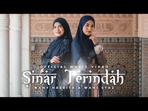 Sinar Terindah - Wany Hasrita & Wani Syaz (Official Music Video)