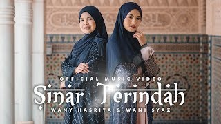 Download lagu Sinar Terindah - Wany Hasrita & Wani Syaz mp3