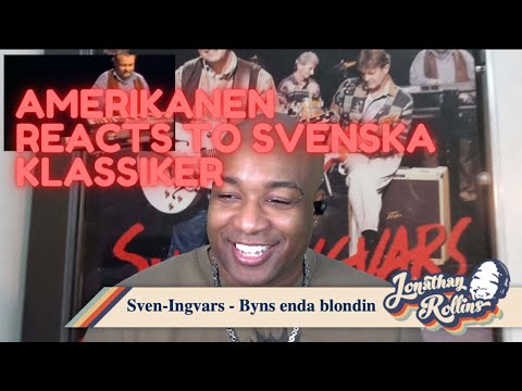 Amerikanen Reacts to Svenska Klassiker: Sven Ingvars - Byns enda blondin