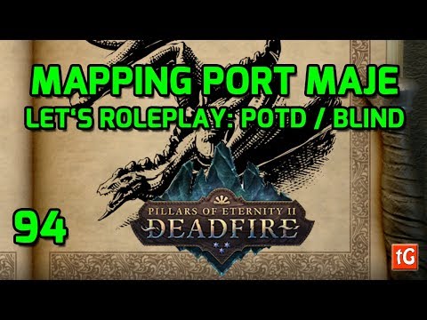 Let's Roleplay Pillars of Eternity 2: Deadfire – Mapping Port Maje, Path of the Damned Gameplay #94