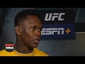 Israel Adesanya: Yoel Romero will bring everything he's got | ESPN MMA