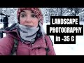 Landscape Photography in -35 C