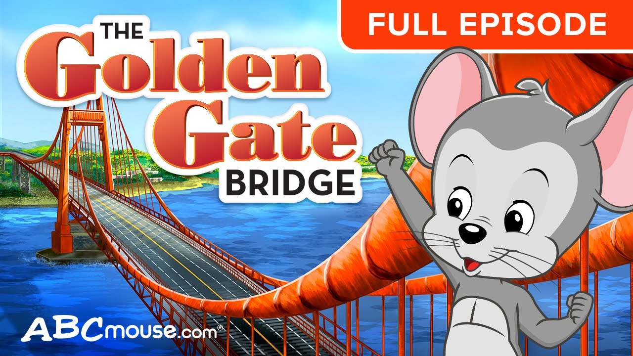 'Discover The Golden Gate Bridge!' | 12-minute 🌉 FULL EPISODE ABCmouse | PreK and Kindergarten