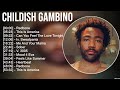 Childish Gambino Greatest Hits Full Album ▶️ Full Album ▶️ Top 10 Hits of All Time