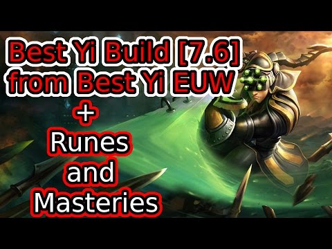 Best Master Yi Jungle Build + Runes and Masteries [LoL Patch 7.6]