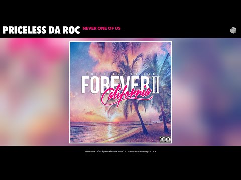 16. Priceless Da ROC - Never One of Us (Produced By Priceless Da ROC of SlghtWrk)