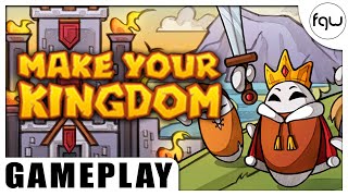 MAKE YOUR KINGDOM Gameplay (PC 4K 60FPS)