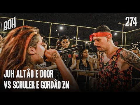 (FATALITY ABSURDO 🔥) JUH ALTÃO (SP) E DOOR (SP) X SCHULER E GORDÃO ZN - 1° FASE - BDH274