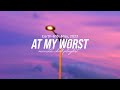 Download lagu At My Worst Viral English Love Songs A playlist of acoustic cover to chill all day