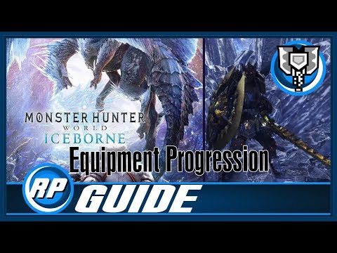 MHW: Iceborne Charge Blade Equipment Progression Guide Step By Step (Recommended Playing)