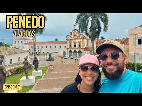 Explorando a Magia de Penedo: Um Tesouro em Alagoas (EP 7)