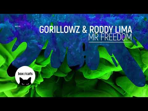 Gorillowz & Roddy Lima - Mr Freedom