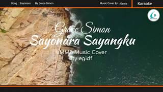 Download lagu Sayonara Sayangku - Grace Simon Karaoke Lirik LMMS Music Cover - Musik Perpisahan mp3