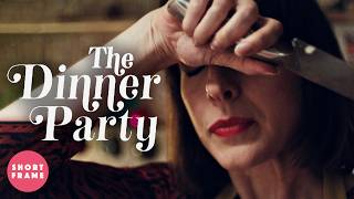 THE DINNER PARTY 🏆 Comedy Short Film - AWARD WINNING
