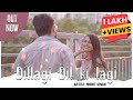 Dillagi Dil Ki Lagi | Mohit Singh | RANGREZZ | Music Video