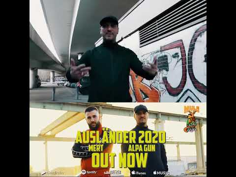 Mert & Alpa Gun- AUSLANDER 2020