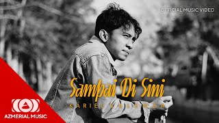 Download lagu Kariel Valenza | Sampai Di Sini mp3