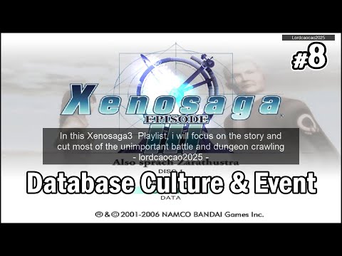 Xenosaga Episode 3 #8 Chapter 2 : Database Update Culture and Event