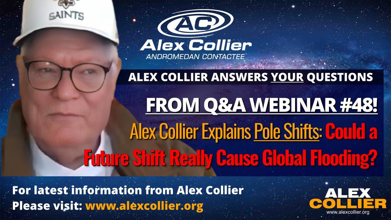 Alex Collier Explains Pole Shifts: Could a Future Shift Really Cause Global Flooding?