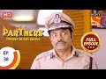 Partners Trouble Ho Gayi Double Ep 38 Full Episode 18th January 2018